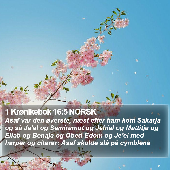 1 Krønikebok 16:5 NORSK Bible Study