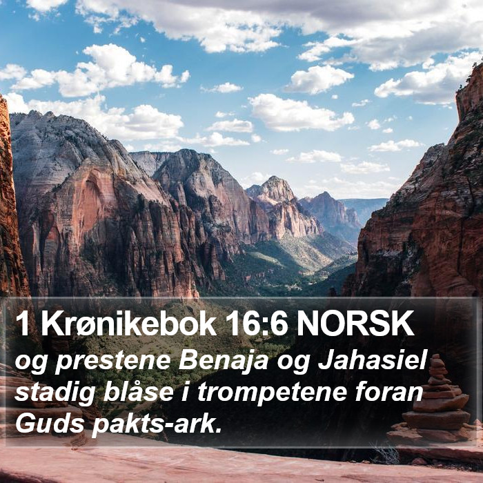 1 Krønikebok 16:6 NORSK Bible Study