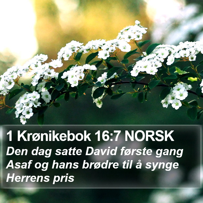 1 Krønikebok 16:7 NORSK Bible Study