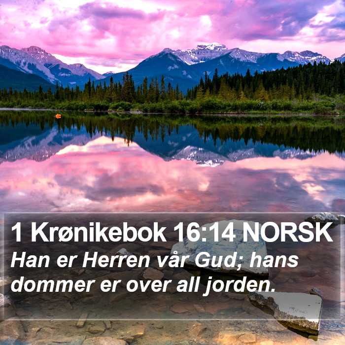 1 Krønikebok 16:14 NORSK Bible Study