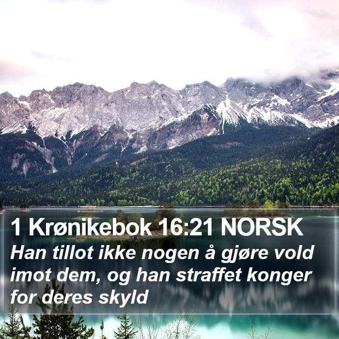 1 Krønikebok 16:21 NORSK Bible Study
