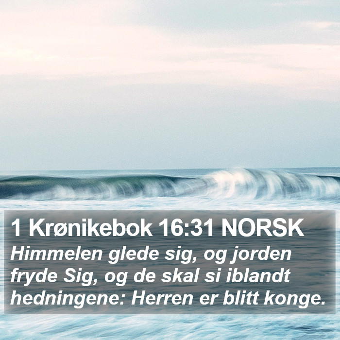 1 Krønikebok 16:31 NORSK Bible Study