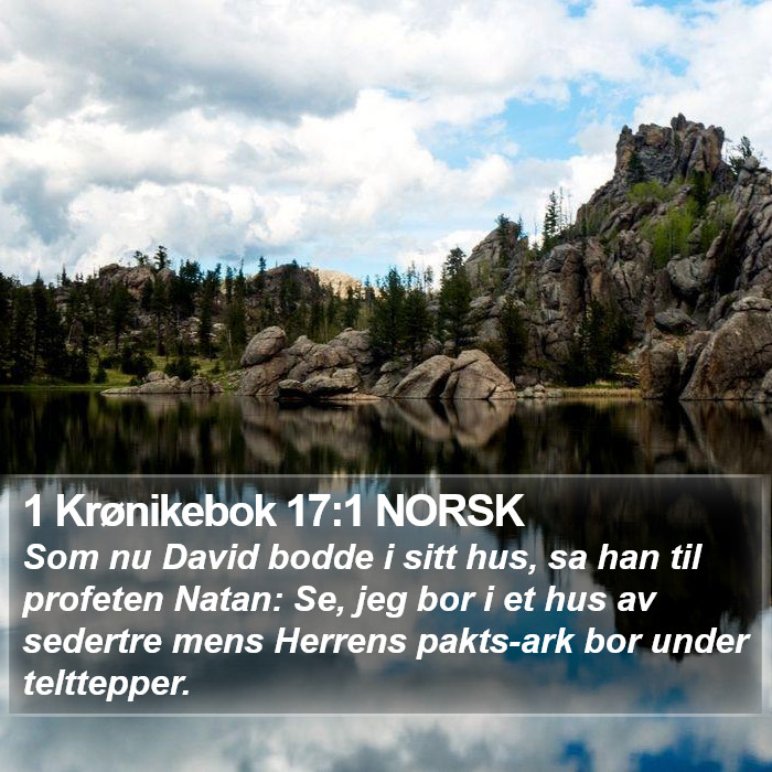 1 Krønikebok 17:1 NORSK Bible Study