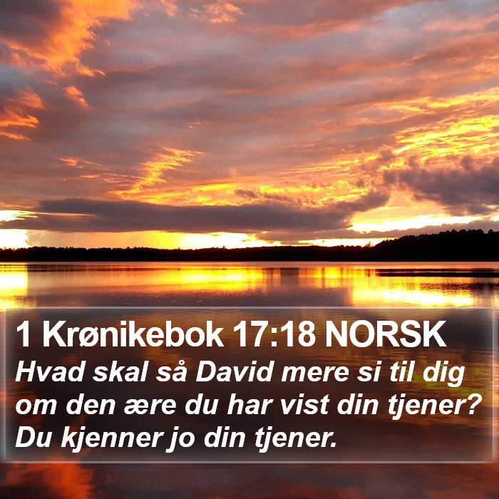 1 Krønikebok 17:18 NORSK Bible Study