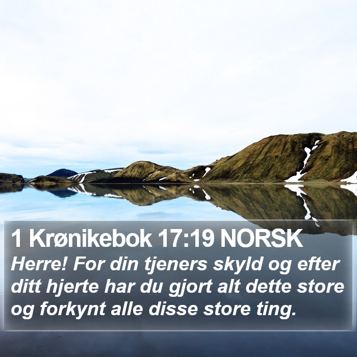 1 Krønikebok 17:19 NORSK Bible Study