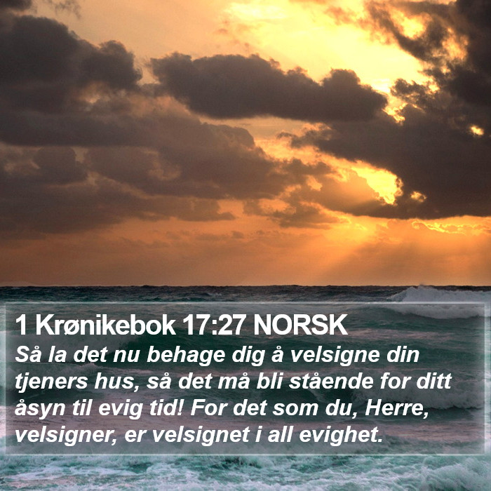 1 Krønikebok 17:27 NORSK Bible Study