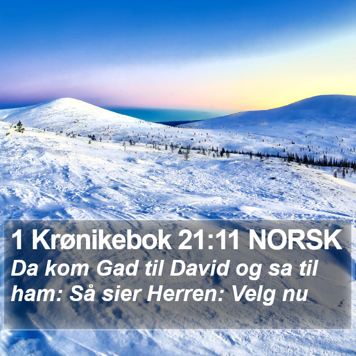 1 Krønikebok 21:11 NORSK Bible Study