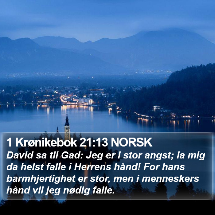 1 Krønikebok 21:13 NORSK Bible Study