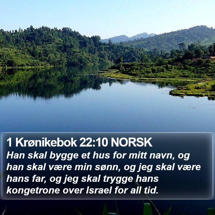 1 Krønikebok 22:10 NORSK Bible Study