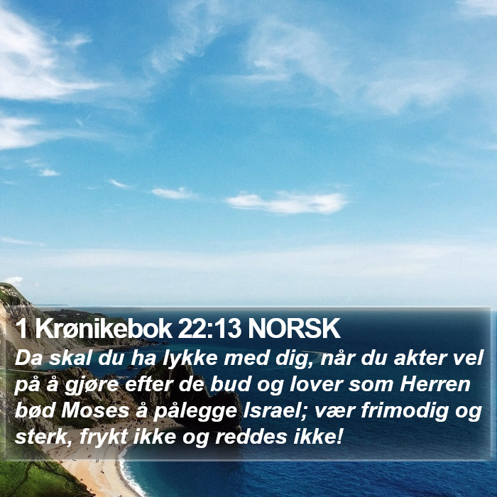 1 Krønikebok 22:13 NORSK Bible Study