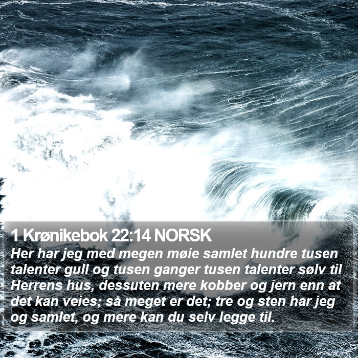 1 Krønikebok 22:14 NORSK Bible Study