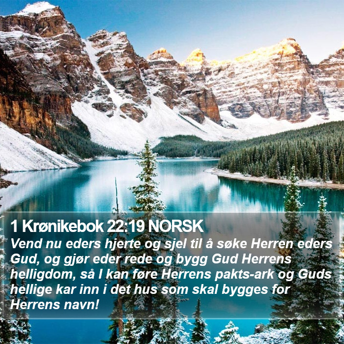 1 Krønikebok 22:19 NORSK Bible Study