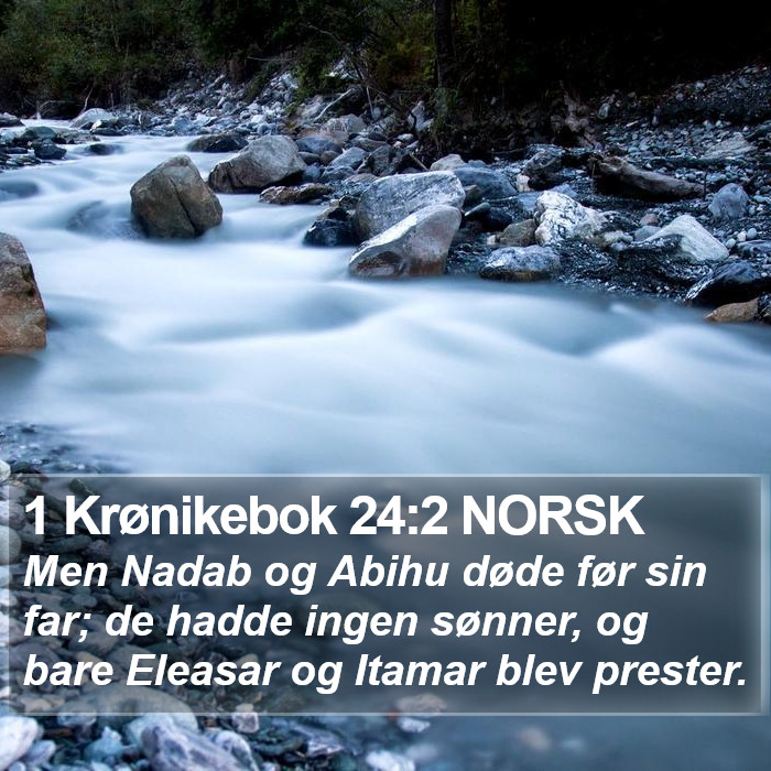 1 Krønikebok 24:2 NORSK Bible Study