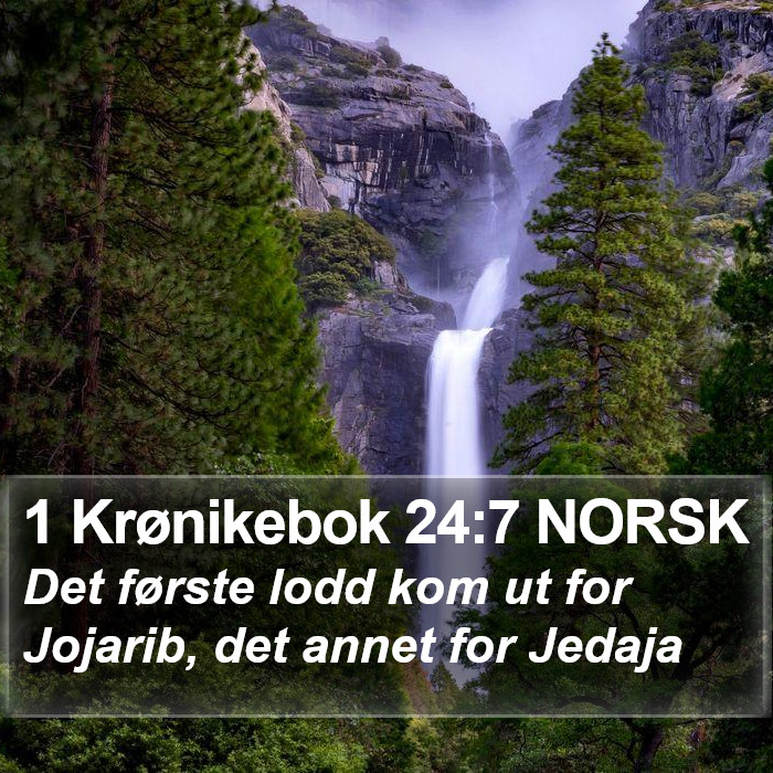 1 Krønikebok 24:7 NORSK Bible Study