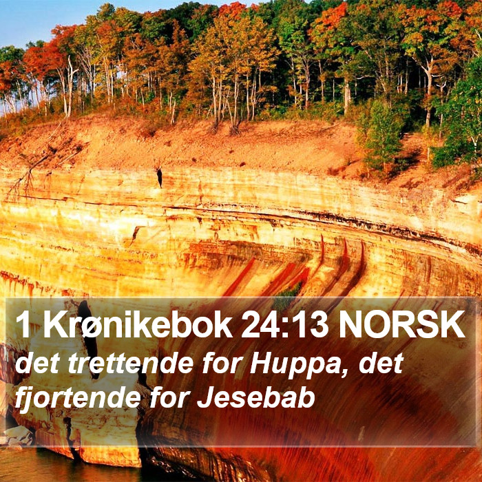 1 Krønikebok 24:13 NORSK Bible Study