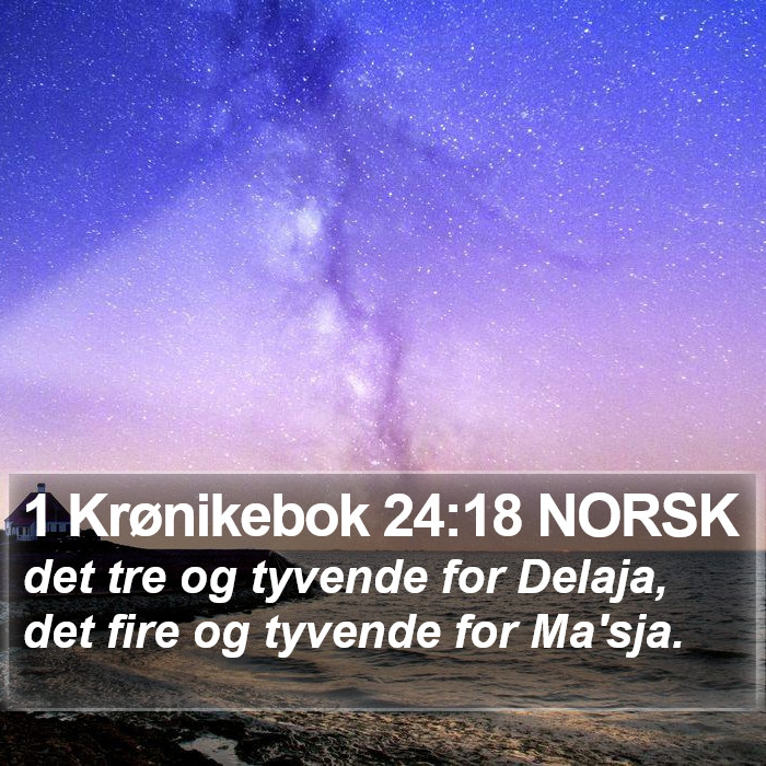1 Krønikebok 24:18 NORSK Bible Study