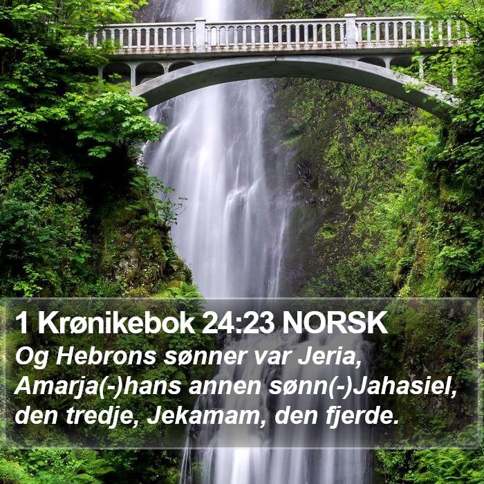 1 Krønikebok 24:23 NORSK Bible Study