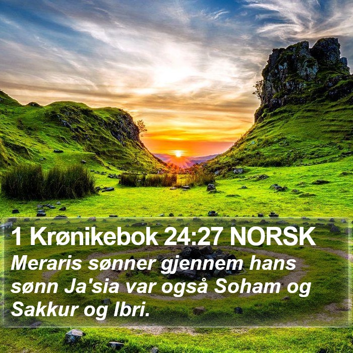 1 Krønikebok 24:27 NORSK Bible Study