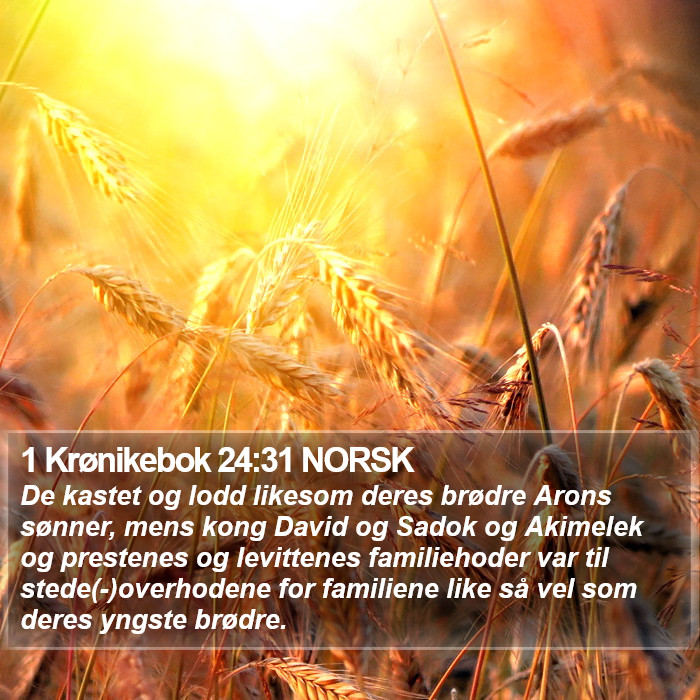 1 Krønikebok 24:31 NORSK Bible Study