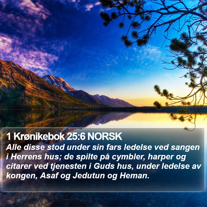 1 Krønikebok 25:6 NORSK Bible Study