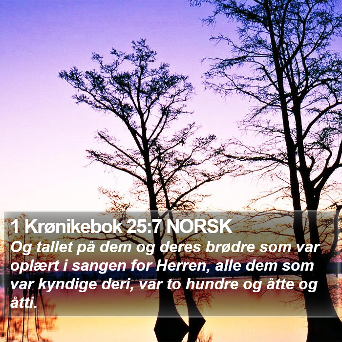 1 Krønikebok 25:7 NORSK Bible Study
