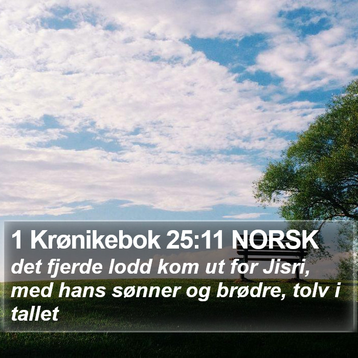 1 Krønikebok 25:11 NORSK Bible Study