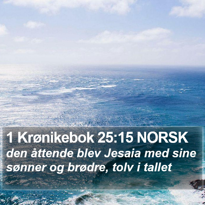 1 Krønikebok 25:15 NORSK Bible Study