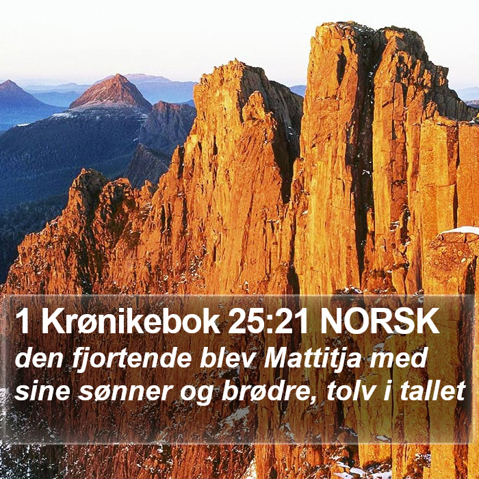 1 Krønikebok 25:21 NORSK Bible Study