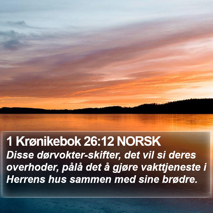 1 Krønikebok 26:12 NORSK Bible Study