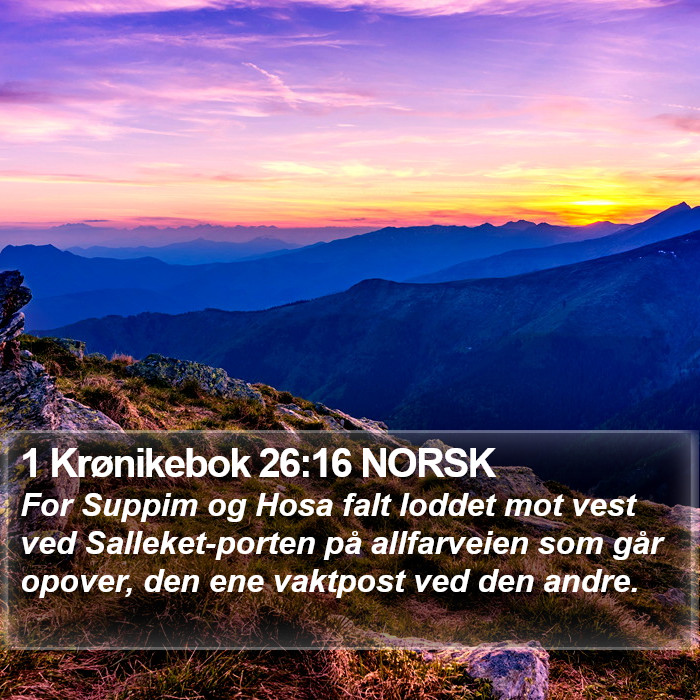 1 Krønikebok 26:16 NORSK Bible Study