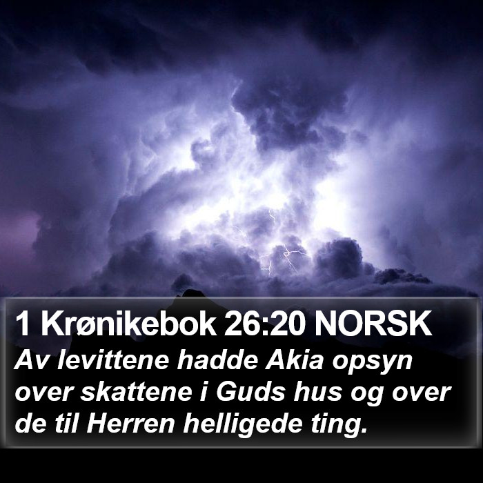 1 Krønikebok 26:20 NORSK Bible Study