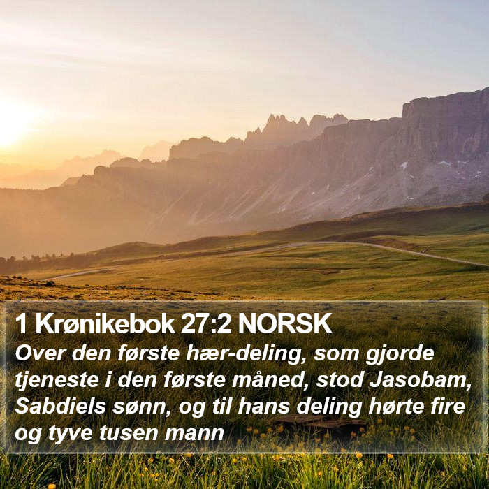 1 Krønikebok 27:2 NORSK Bible Study