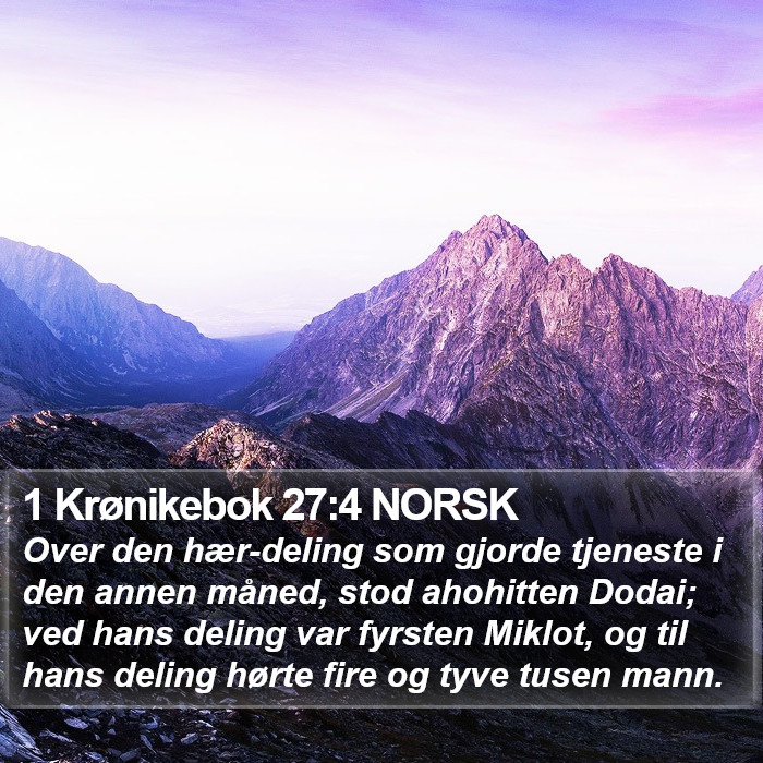 1 Krønikebok 27:4 NORSK Bible Study