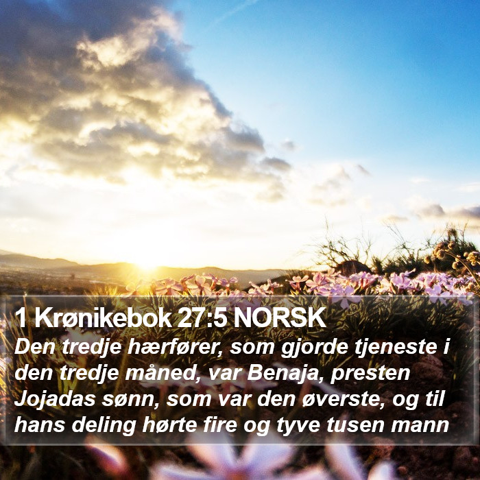 1 Krønikebok 27:5 NORSK Bible Study
