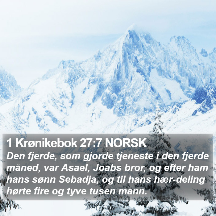 1 Krønikebok 27:7 NORSK Bible Study