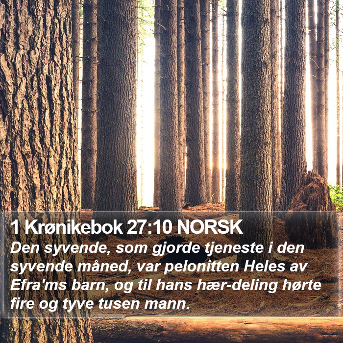 1 Krønikebok 27:10 NORSK Bible Study