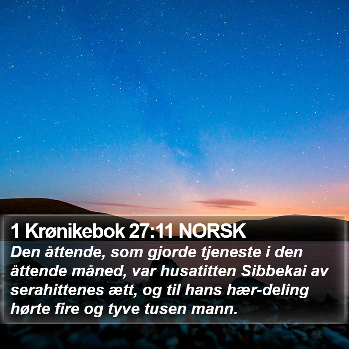 1 Krønikebok 27:11 NORSK Bible Study