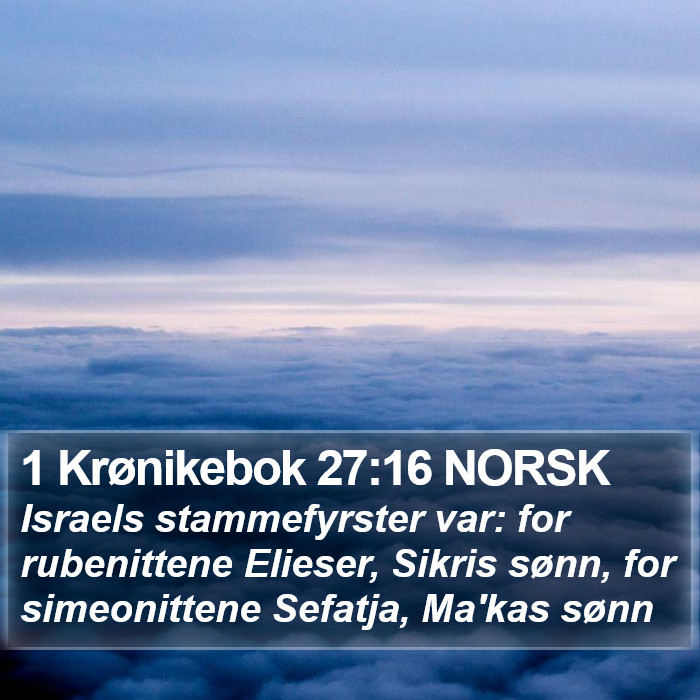 1 Krønikebok 27:16 NORSK Bible Study