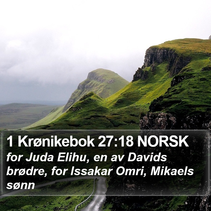 1 Krønikebok 27:18 NORSK Bible Study