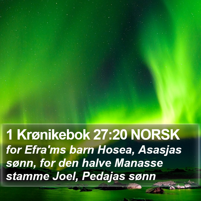 1 Krønikebok 27:20 NORSK Bible Study