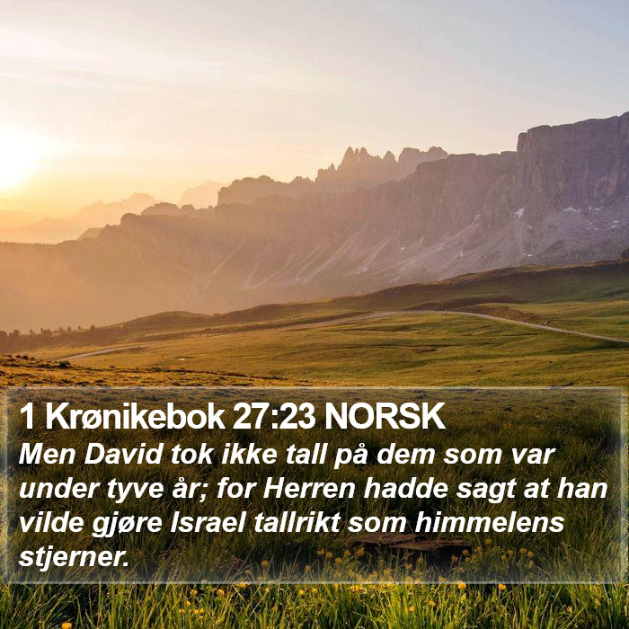 1 Krønikebok 27:23 NORSK Bible Study