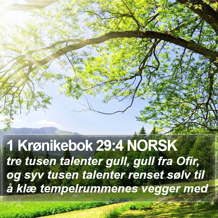 1 Krønikebok 29:4 NORSK Bible Study