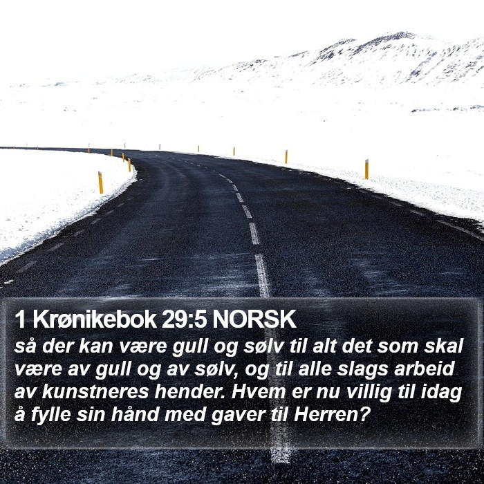 1 Krønikebok 29:5 NORSK Bible Study