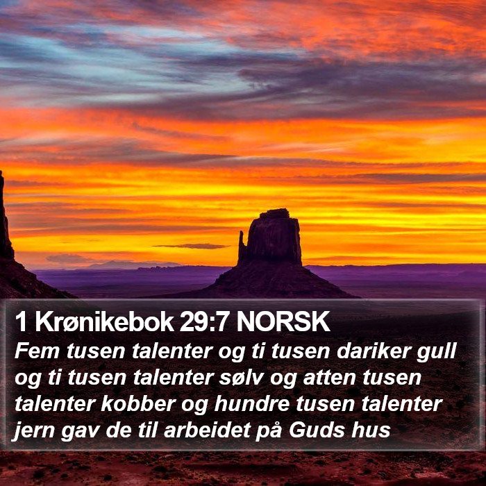 1 Krønikebok 29:7 NORSK Bible Study