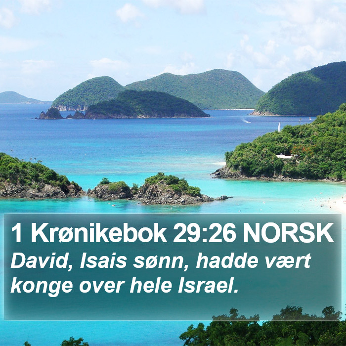 1 Krønikebok 29:26 NORSK Bible Study