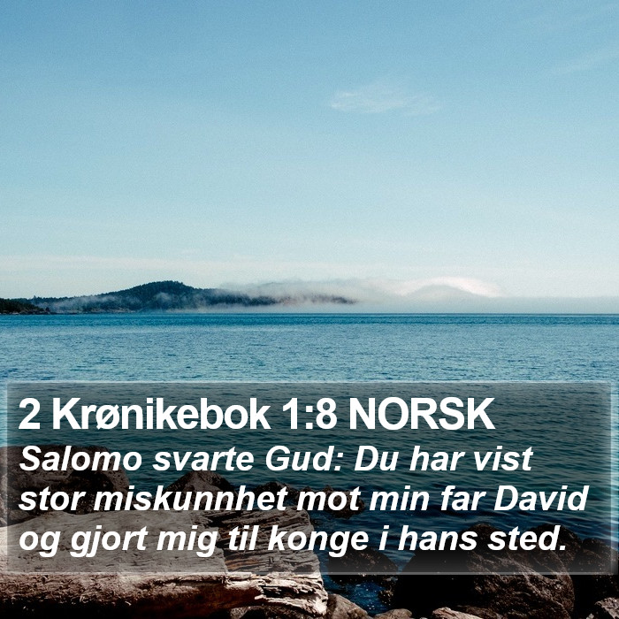 2 Krønikebok 1:8 NORSK Bible Study