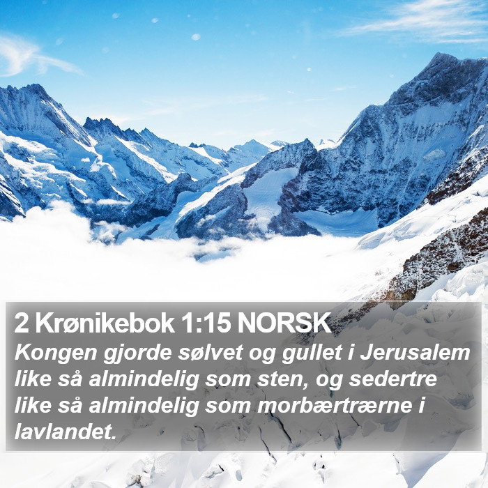 2 Krønikebok 1:15 NORSK Bible Study