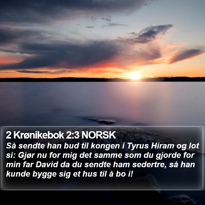 2 Krønikebok 2:3 NORSK Bible Study
