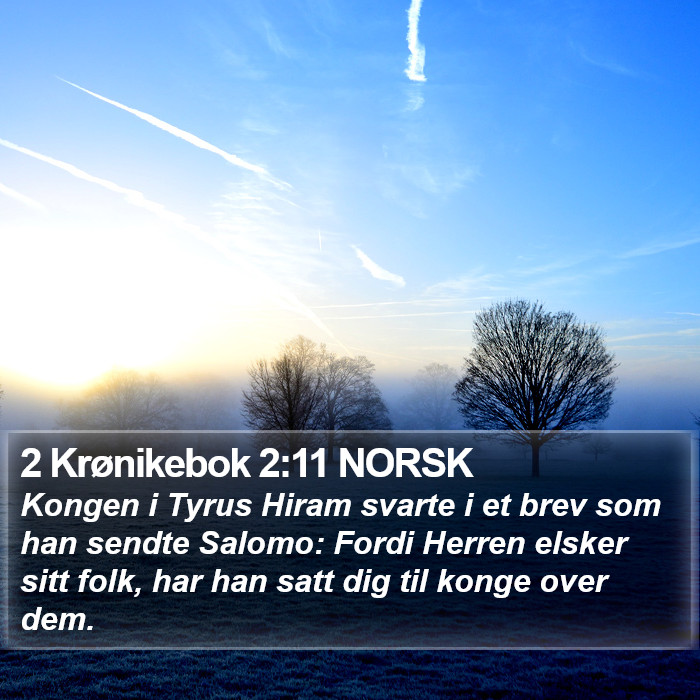 2 Krønikebok 2:11 NORSK Bible Study
