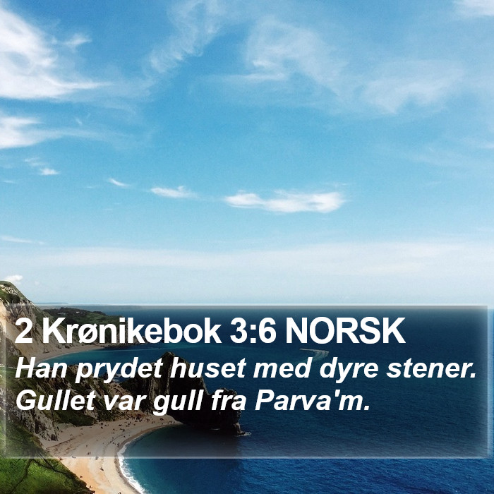 2 Krønikebok 3:6 NORSK Bible Study